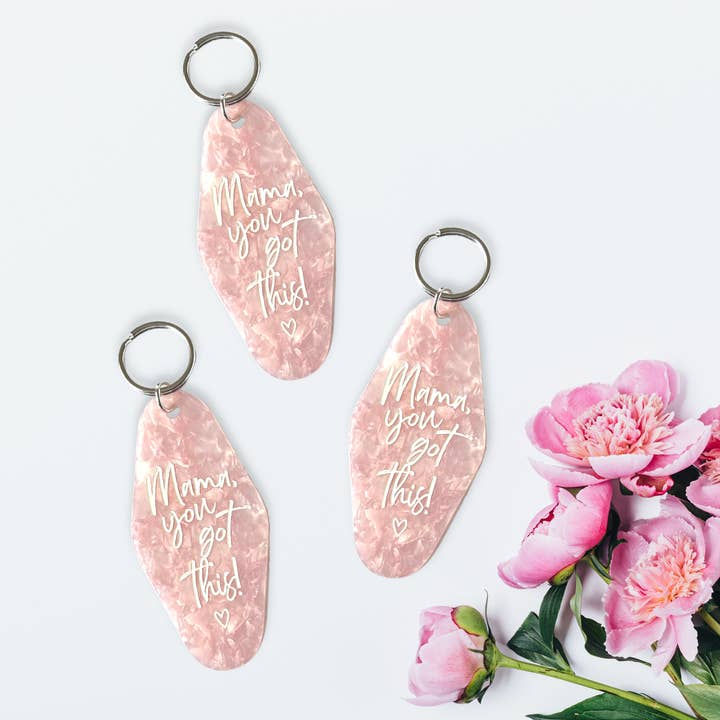 Mama, You Got This! Motel Keychain for wholesale by Sunshine & Lemons Co.