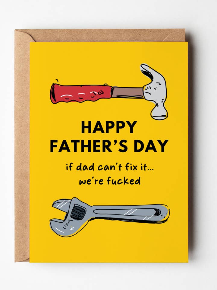 If Dad Can't Fix It We're Fucked, Father's Day Card for wholesale by Yeah Noted