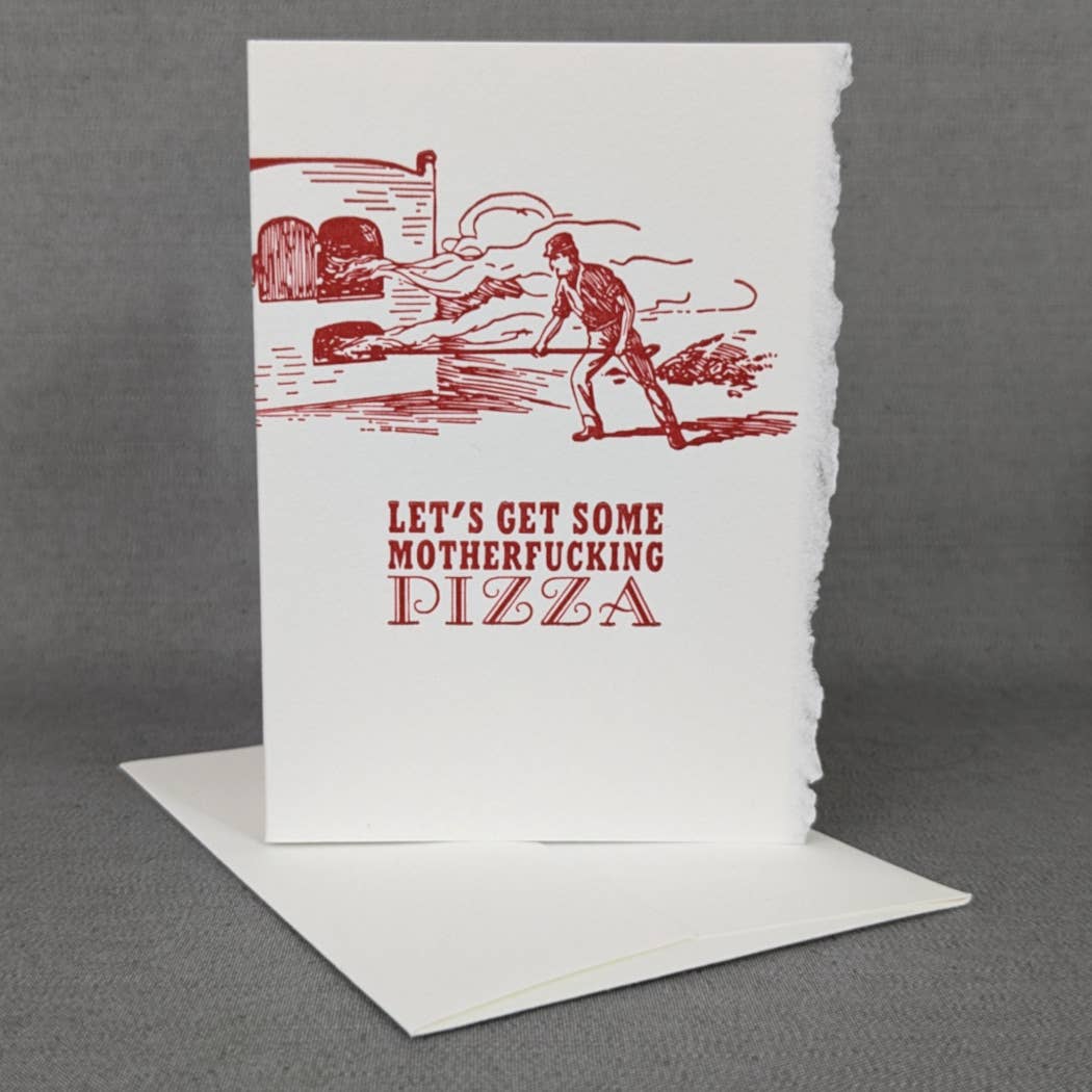 Rx Letterpress - Vente Carte de vœux classique - Allons chercher de la putain de pizza ! | Carte d'ami farfelue1