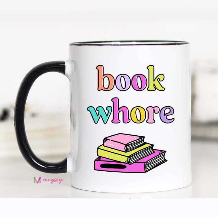 Book Whore Funny Coffee Mug, Book Cup, Funny Mug for wholesale by Mugsby