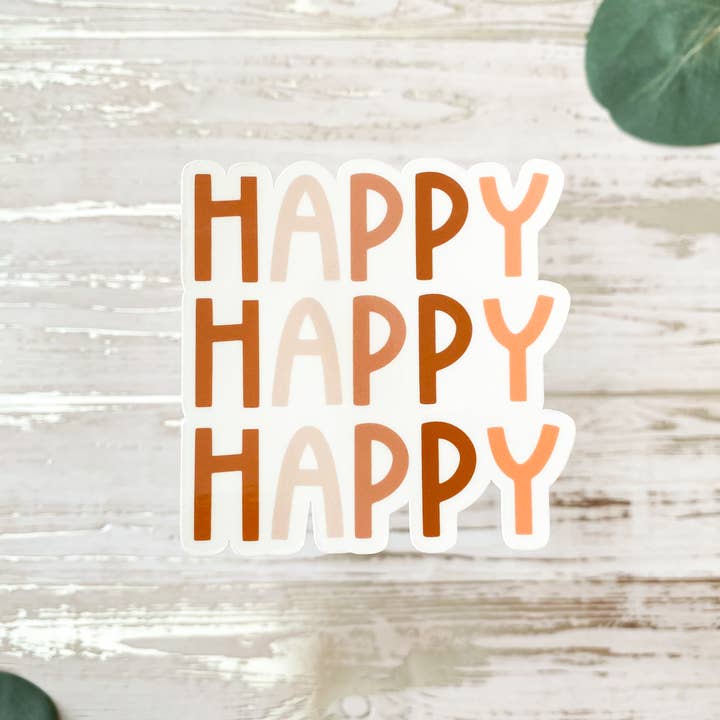 Happy Sticker | Positive Quote Sticker | Matte Weatherproof for wholesale by Raquel Illustration