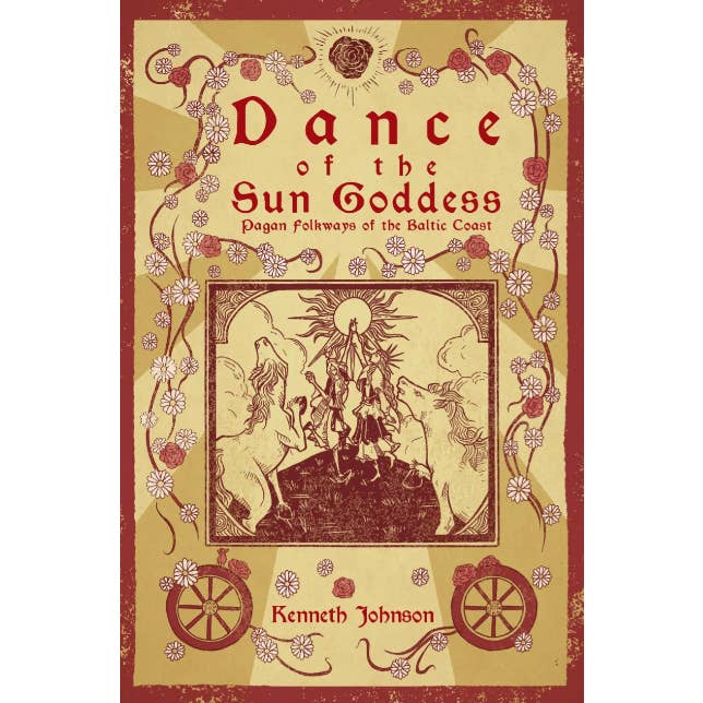 Red Wheel/Weiser LLC - Wholesale Folklore & Mythology - Dance of the Sun Goddess
