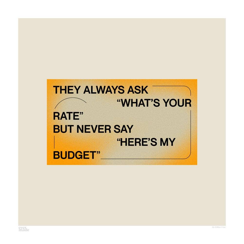 Evermade - Wholesale Art Print - What's Your Rate Art Print1