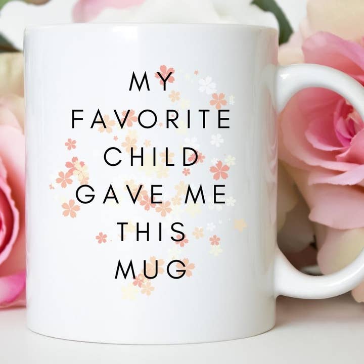 My Fav Child - Funny Mother's Day Mom Gift Coffee Mug for wholesale by House Of Rodan