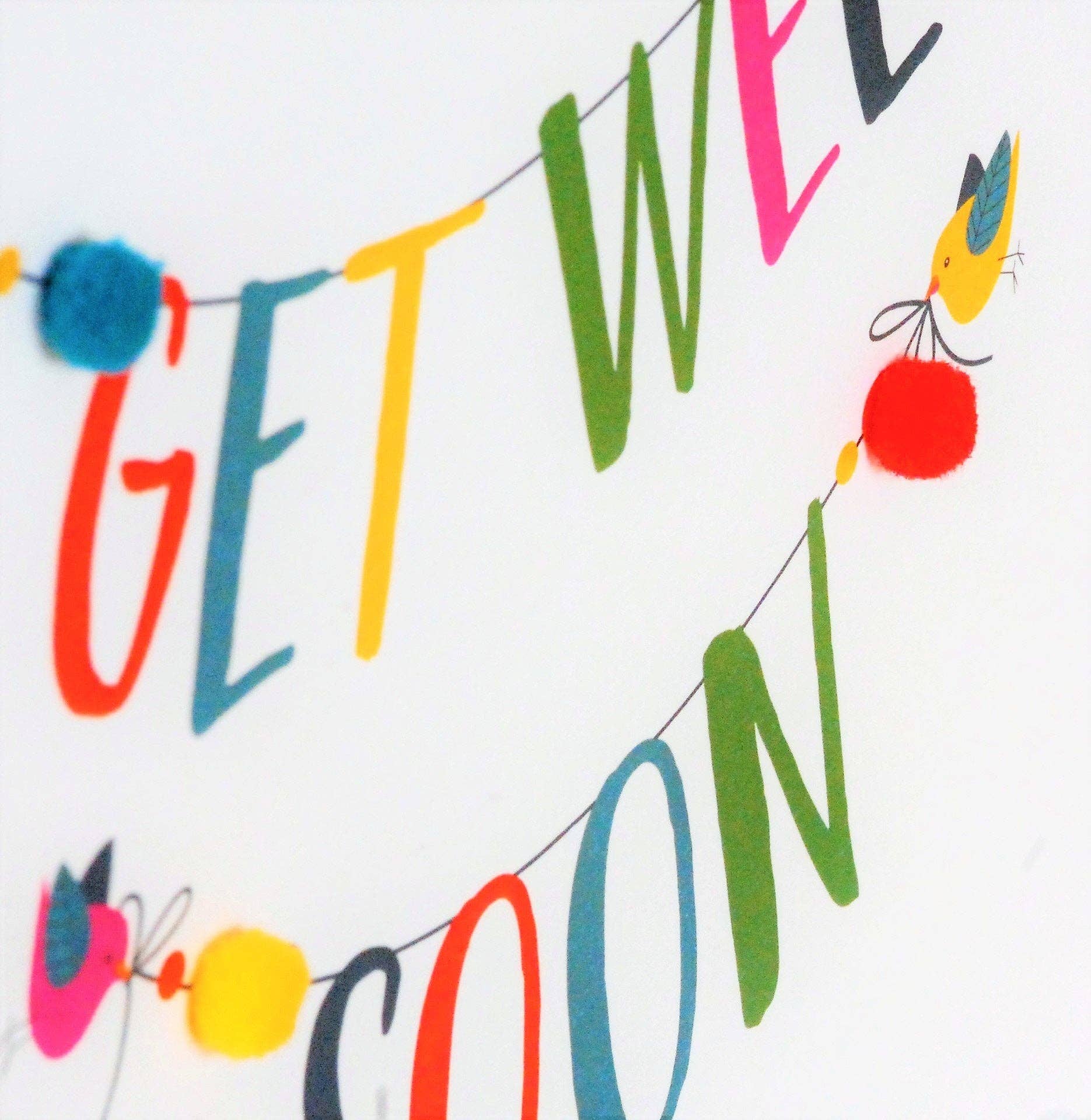 Claire Giles Ltd - Wholesale Get Well Card - Get Well Card, Banner, Get Well Soon, Embellished with colourful pompoms1
