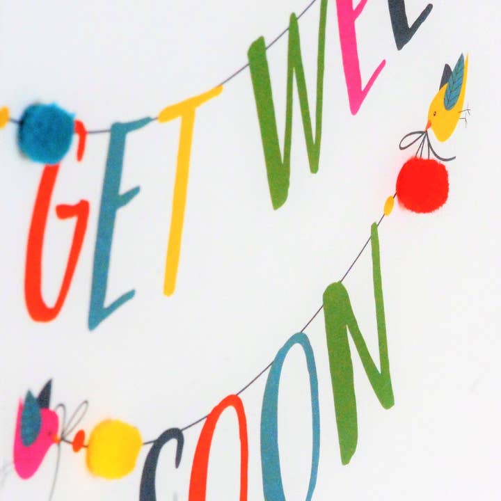 Claire Giles Ltd - Wholesale Get Well Card - Get Well Card, Banner, Get Well Soon, Embellished with colourful pompoms1
