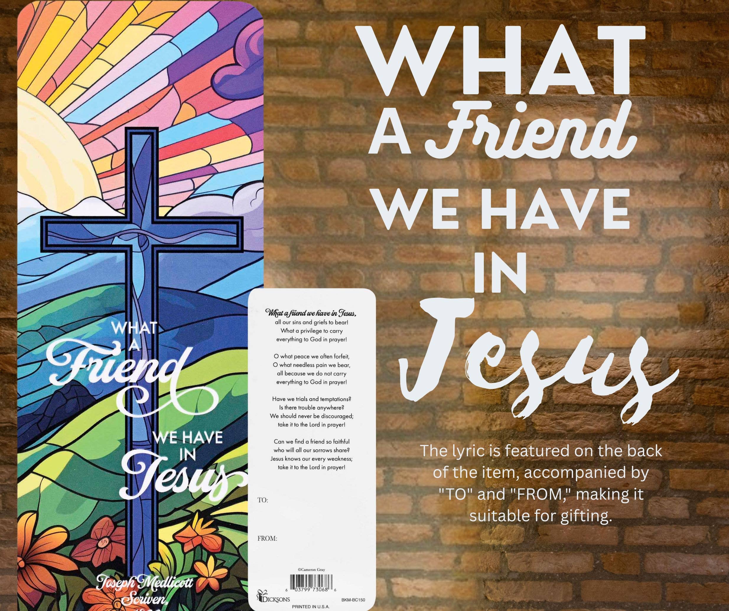 Dicksons - Wholesale Bookmark - Bookcard What A Friend We Have In Jesus2