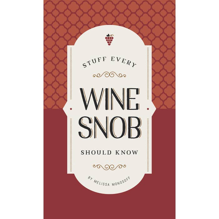 Penguin Random House LLC - Wholesale Book - Adult - Stuff Every Wine Snob Should Know