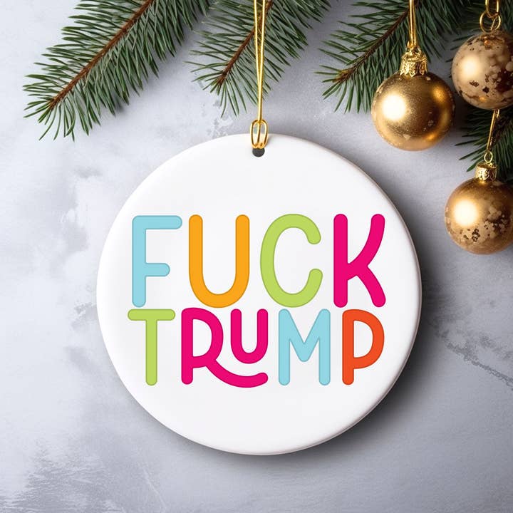 fuck trump christmas ornament for wholesale by Square Peggy