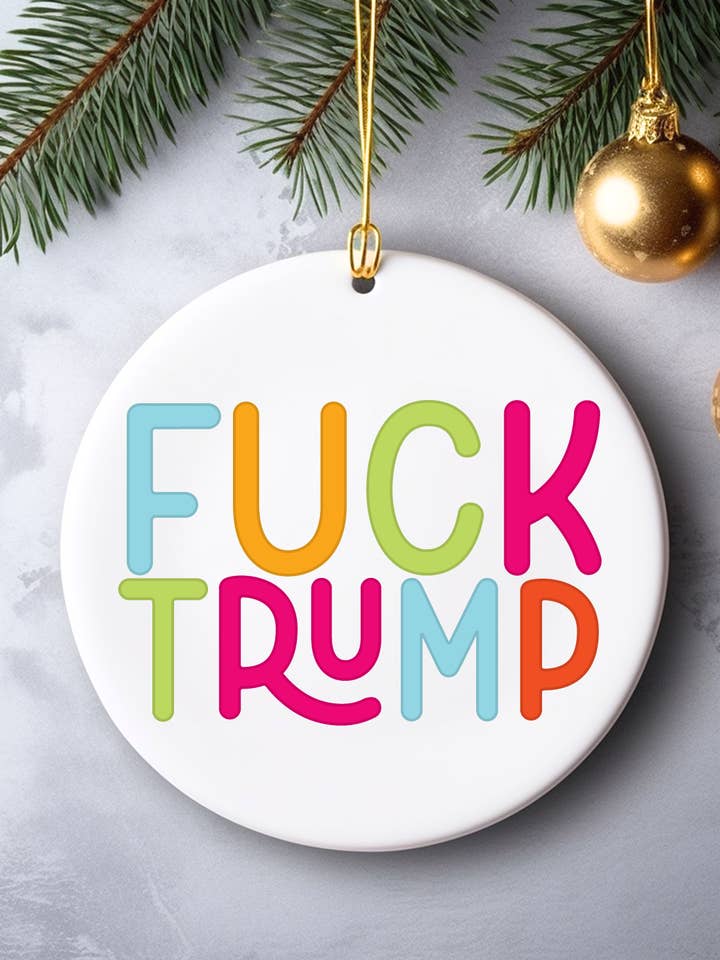 fuck trump christmas ornament for wholesale by Square Peggy