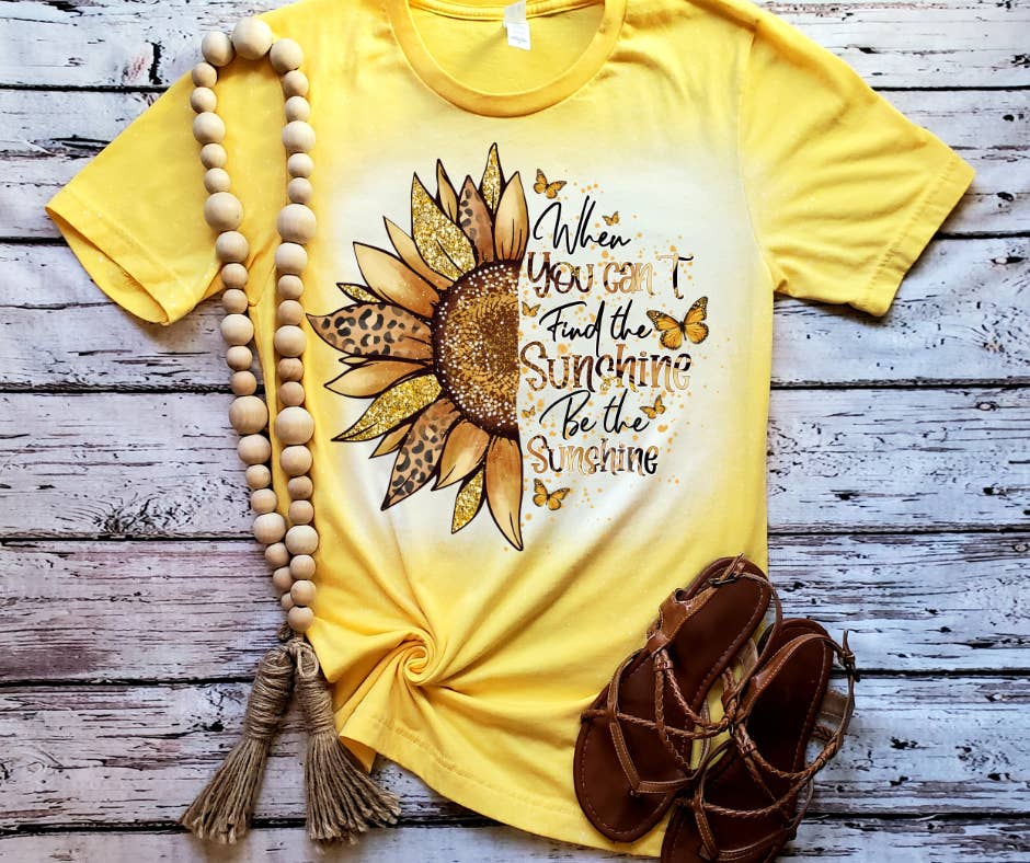Southern Backroad Tees LLC - Wholesale Screen Printed T-Shirt - Women's - Be the sunshine bleached tee