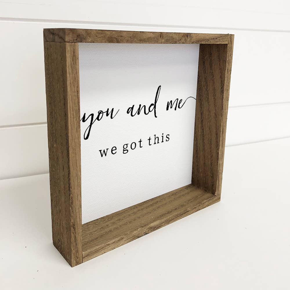 Hangout Home - Vente Pancarte - Panneau Word You and Me We Got This - Joli couple - Word Art1