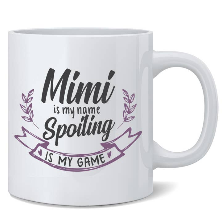 Mimi mitt namn förstör mitt spel mormor mamma mugg 11oz för wholesale av Gotham Gifts