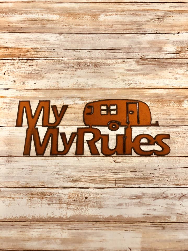 My Trailer My Rules Camping Sign for wholesale by Universal Ironworks USA