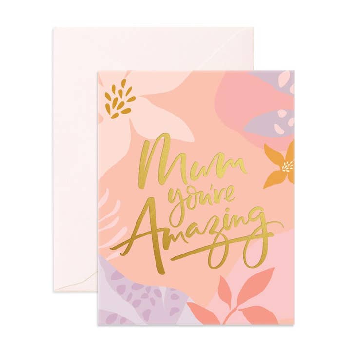 Mum You're Amazing Greeting Card for wholesale by Fox & Fallow
