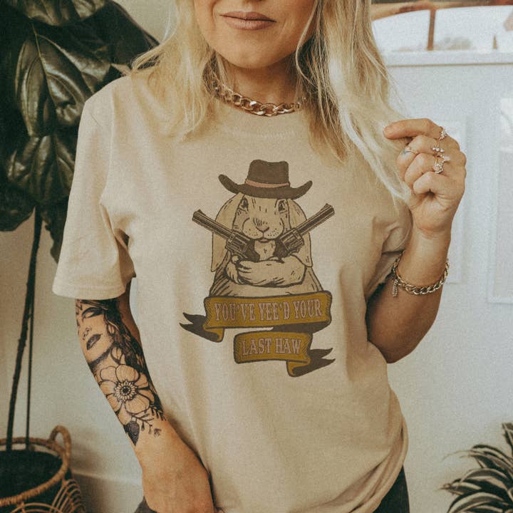 You've Yee'd Your Last Haw Bunny Cowgirl Unisex Shirt for wholesale by Cluster Funk Studio