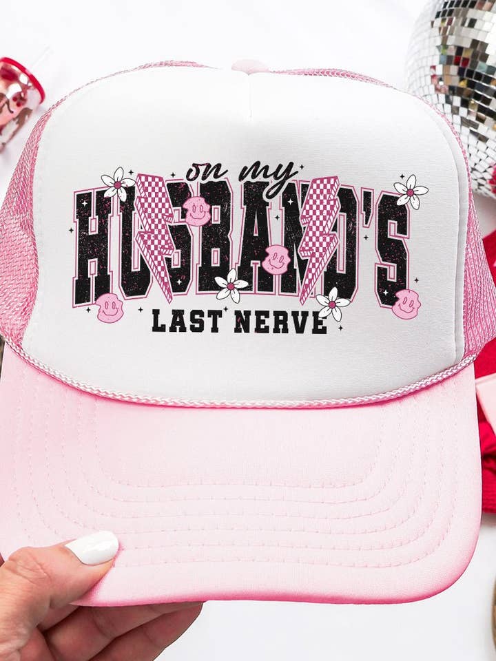 On My Husband's Last Nerve Otto Trucker Hat for wholesale by Wholesale Accessory Market