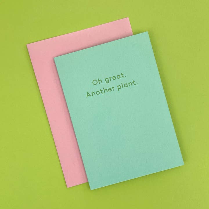 Oh Great. Another Plant. anniversary card for wholesale by Mean Mail