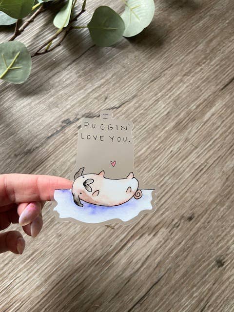 Autocollant - Puggin Love You pour la vente par Ink + Splash