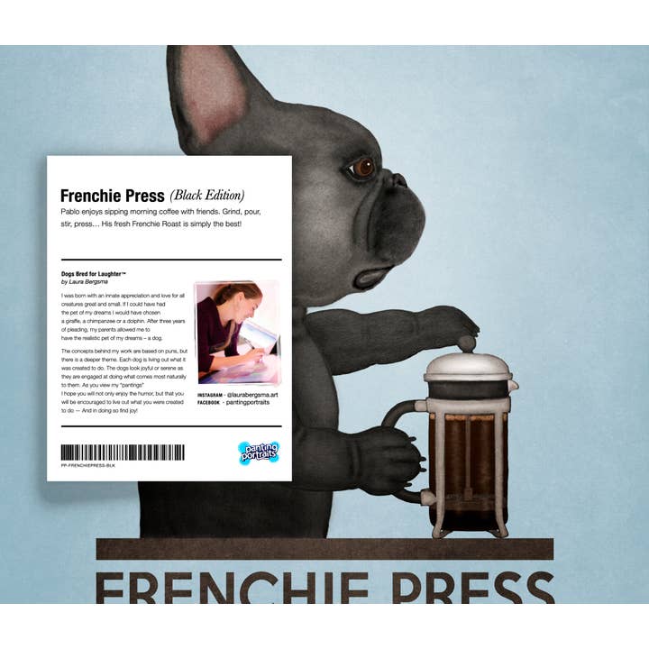 Laura Bergsma Studio - Venta al por mayor Ilustración - Impresión artística del perro bulldog francés, Frenchie Press, edición negra