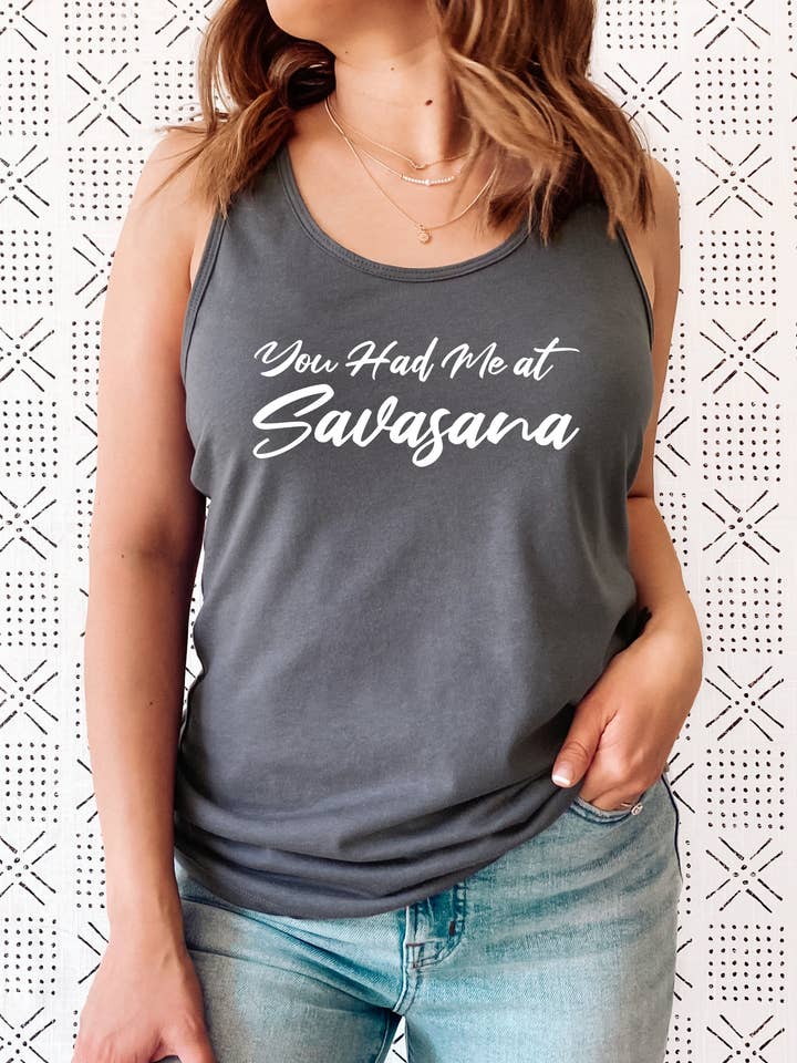 You Had Me At Savasana Tank Top- Yoga Apparel For Women for wholesale by Best Life Apparel