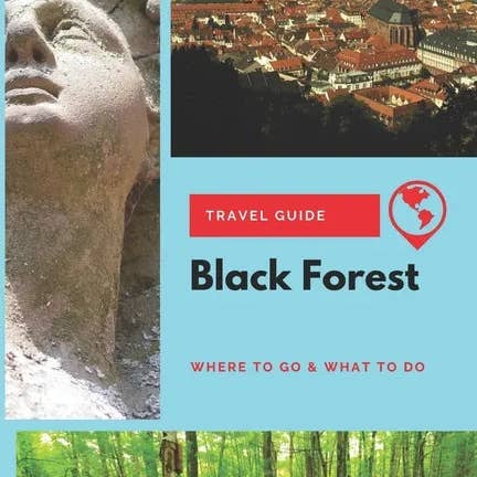 Books by splitShops - Wholesale Travel - Black Forest Travel Guide: Where to Go & What to Do - Paperback