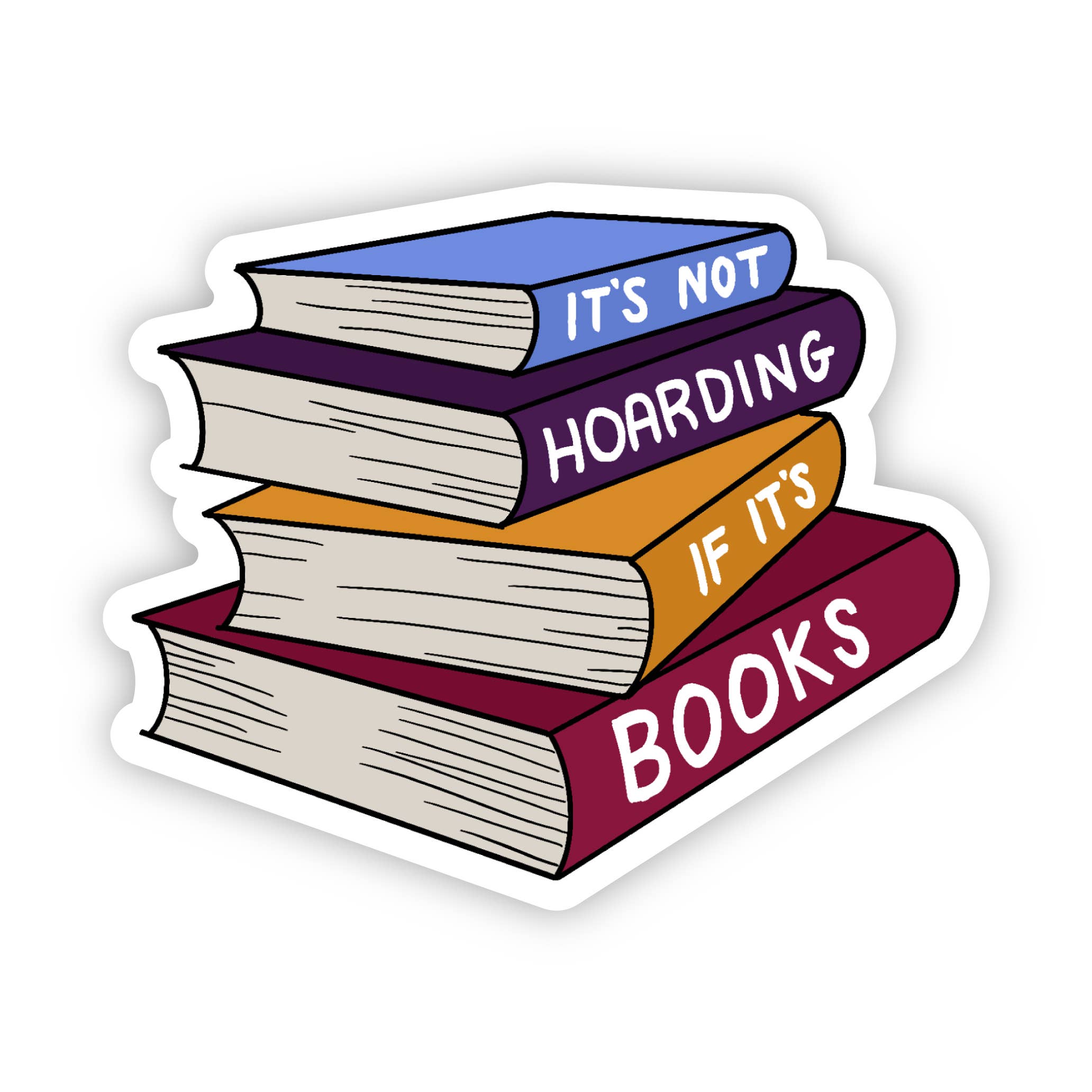 Kingdom of Threads - Wholesale Sticker - It's Not Hoarding If It's Books Sticker4