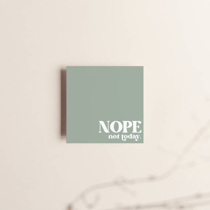 Nope, Not today Sticky Notes for wholesale by Creativien Studio
