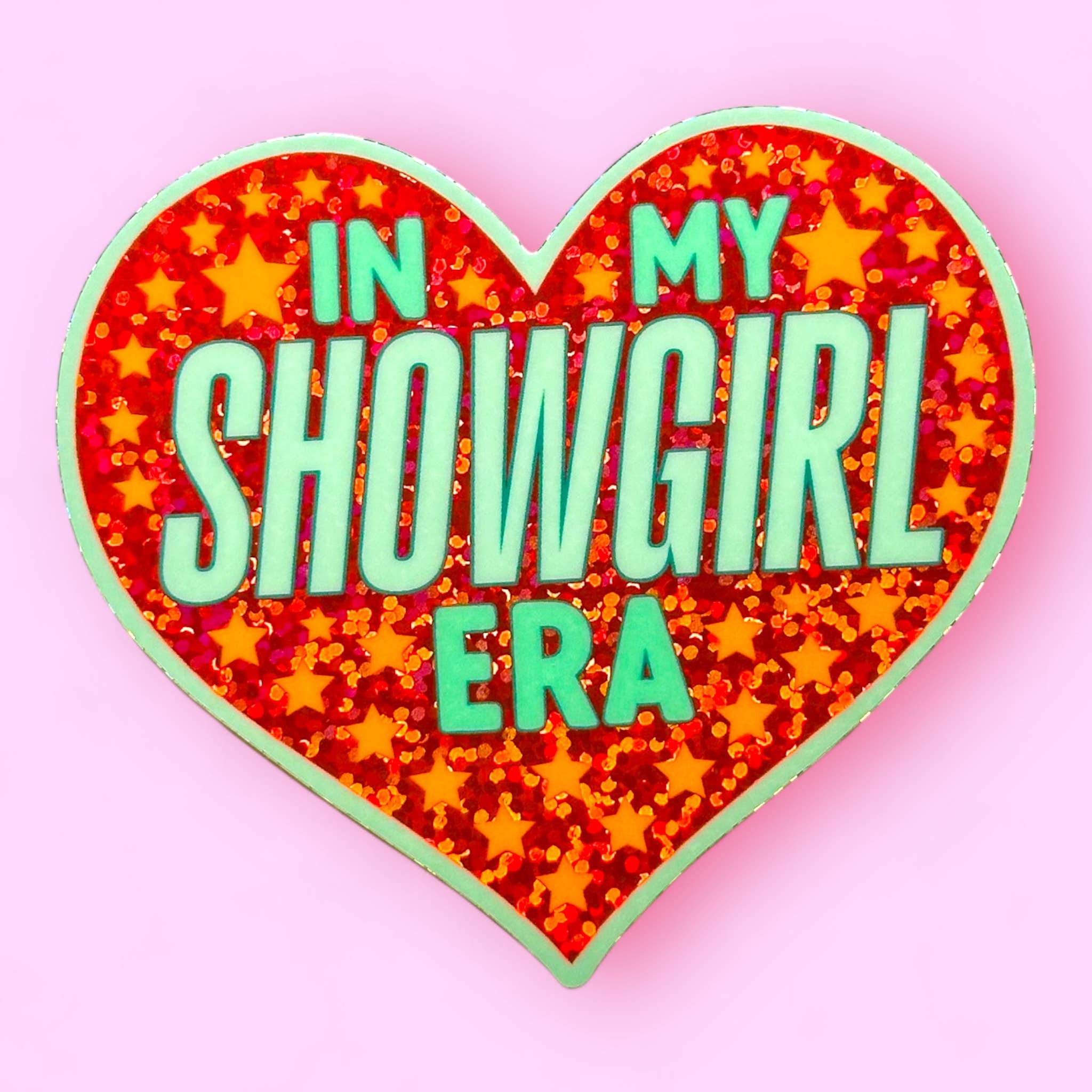 The Hissin' Kitten - Wholesale Sticker - In My Showgirl Era - GLITTER STICKER!2