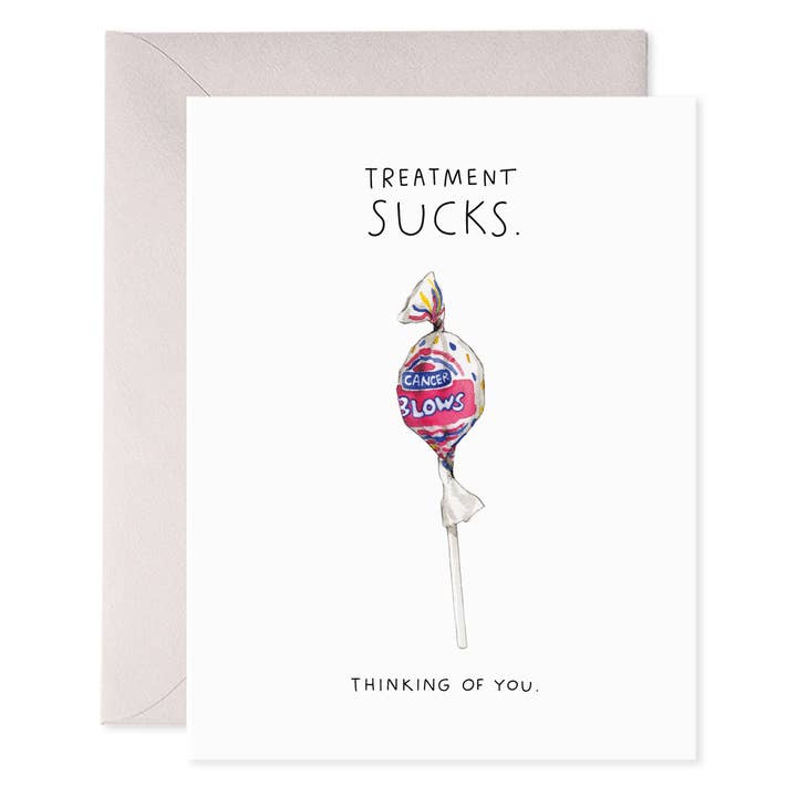 E. Frances Paper - Wholesale Thinking of You Card - Treatment Sucks |Thinking of you Greeting Card