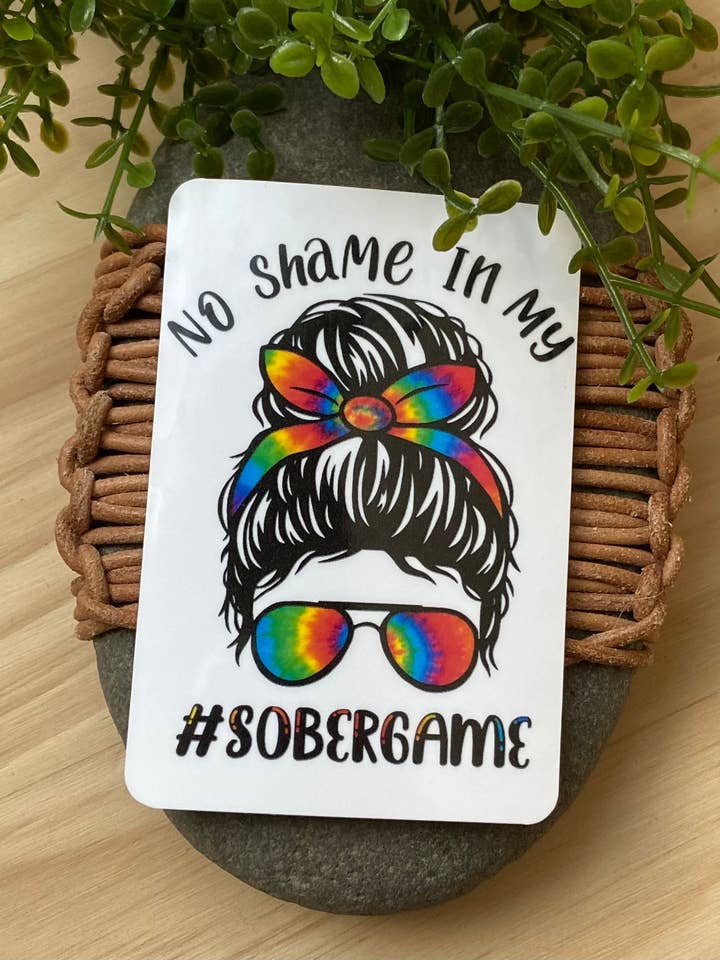 No Shame In My Sober Game for wholesale by Carey Dailey Creations
