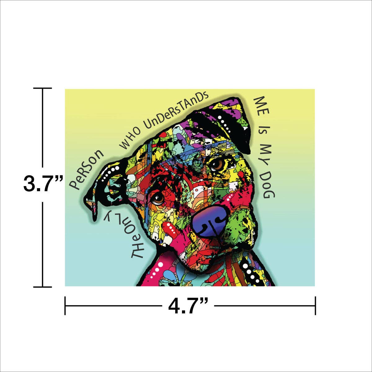 RetroPlanet - Wholesale Sticker - Pit Bull Dog The Only Person Dean Russo Vinyl Sticker5