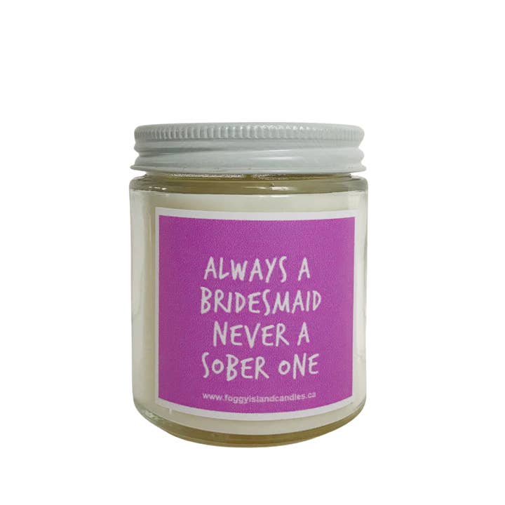 Always a Bridesmaids for wholesale by Foggy Island Candle Co.