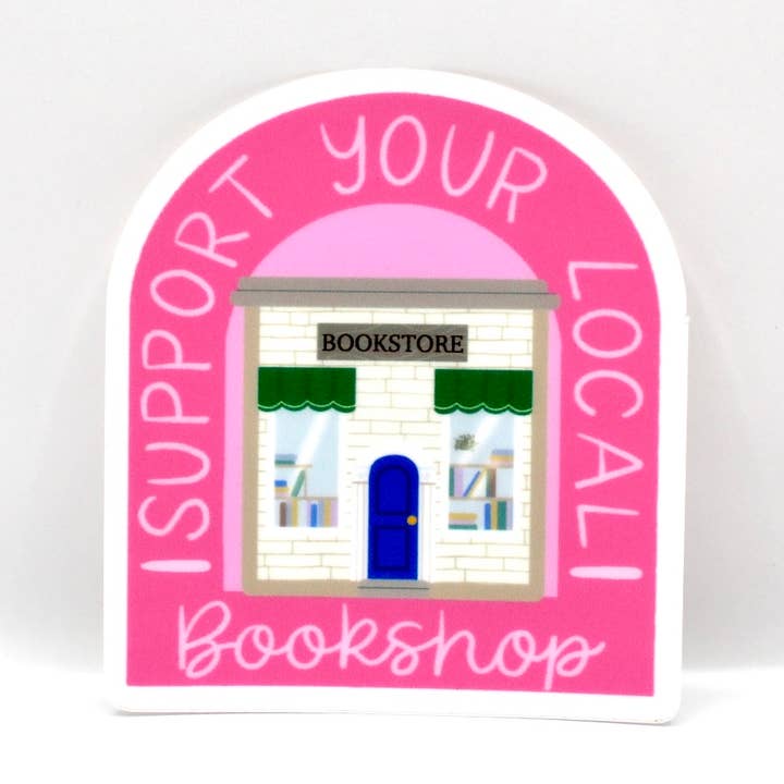 Support Local Bookshops Sticker for wholesale by Crowded Cat Studio