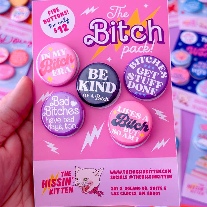 The Hissin' Kitten - Wholesale Lapel Pin/Button - The Bitch Pack (Buttons or Magnets!)2
