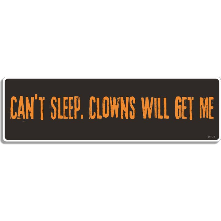 Kan inte sova - Clownerna kommer att ta mig - Rolig klistermärke, bilmagneter för wholesale av Humper Bumper