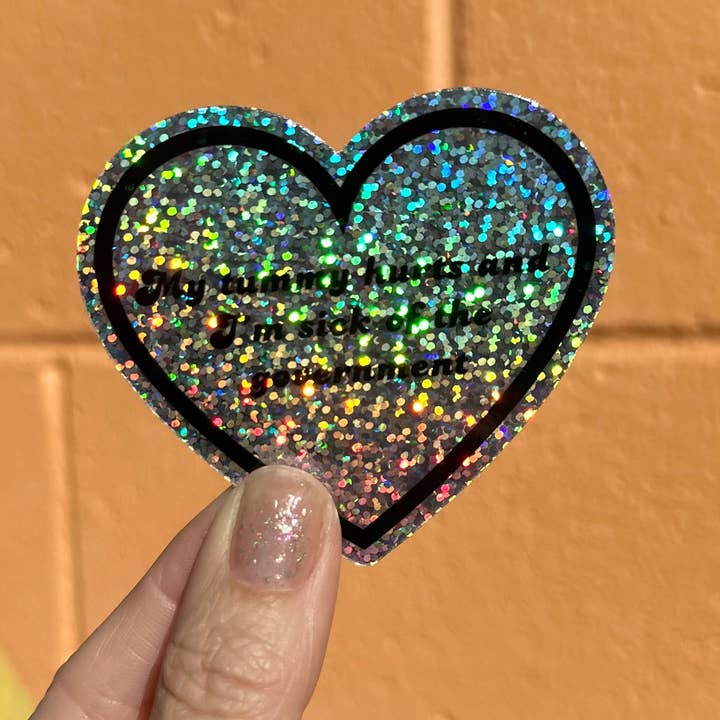 My Tummy Hurts And I'm Sick Of The Government Sticker (2 styles available) and other Purchase Wholesale government. Free Returns & Net 60 Terms on Faire trending on Faire.