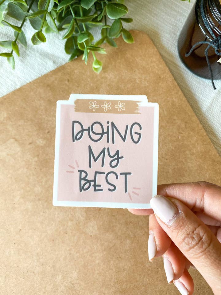 Autocollant Doing My Best pour la vente par Created By Christine