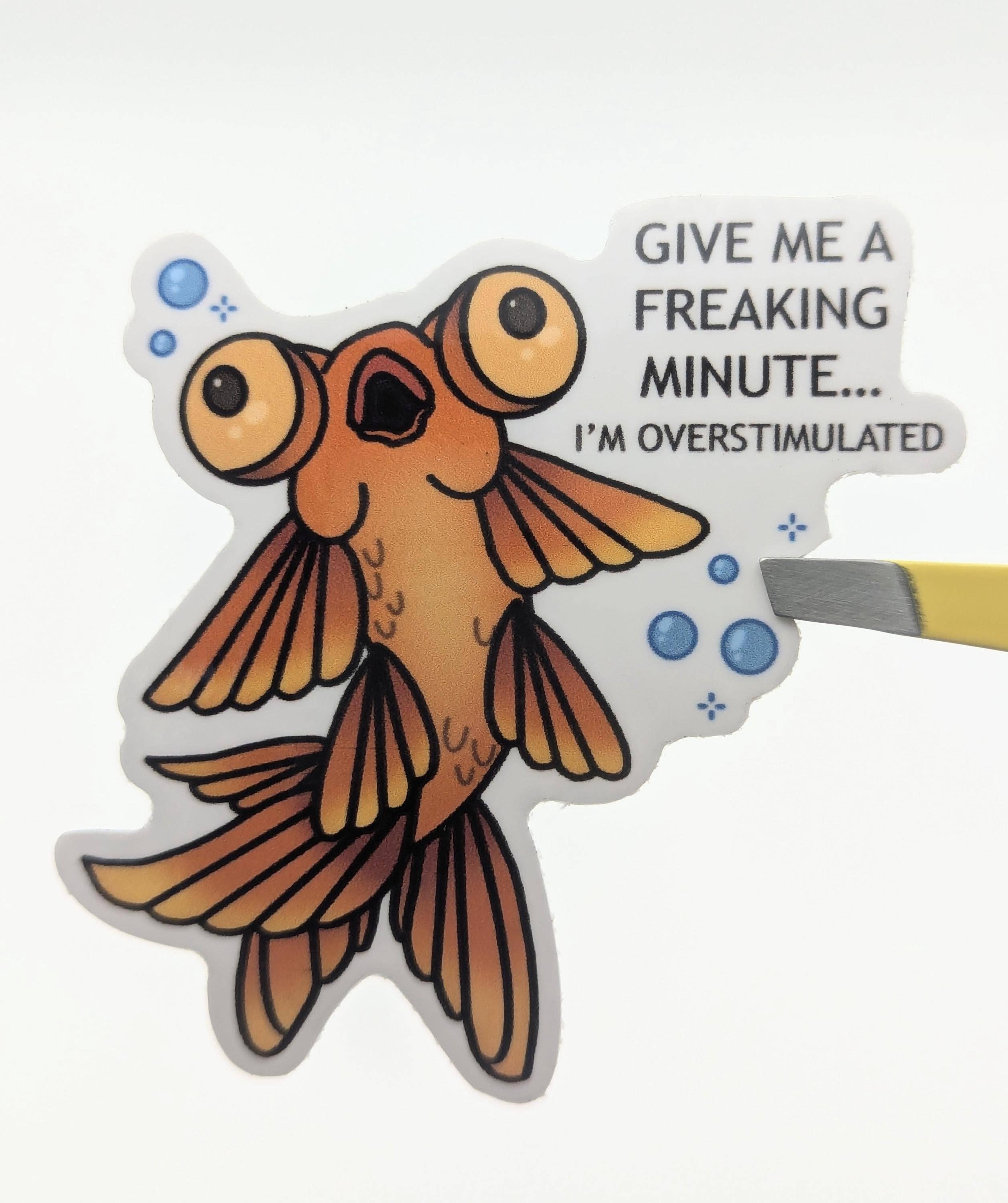 The Pleiadian Altar - Wholesale Sticker - Overstimulated Goldfish Vinyl Sticker - Neurodivergent Awareness4