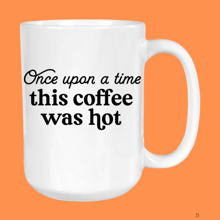 Once Upon A Time, Coffee, Mug, Gift for wholesale by GirlySips