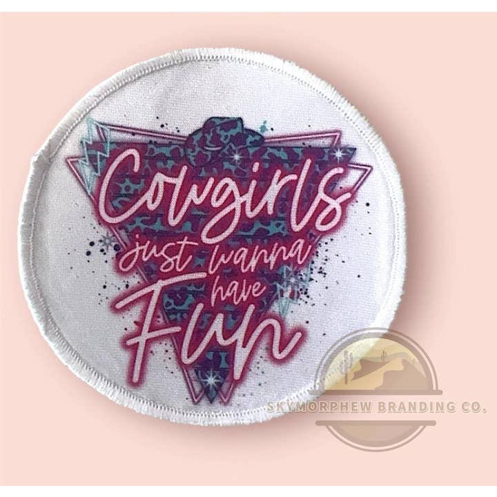 Cowgirls Wanna Have Fun for wholesale by Skymorphew Branding Co