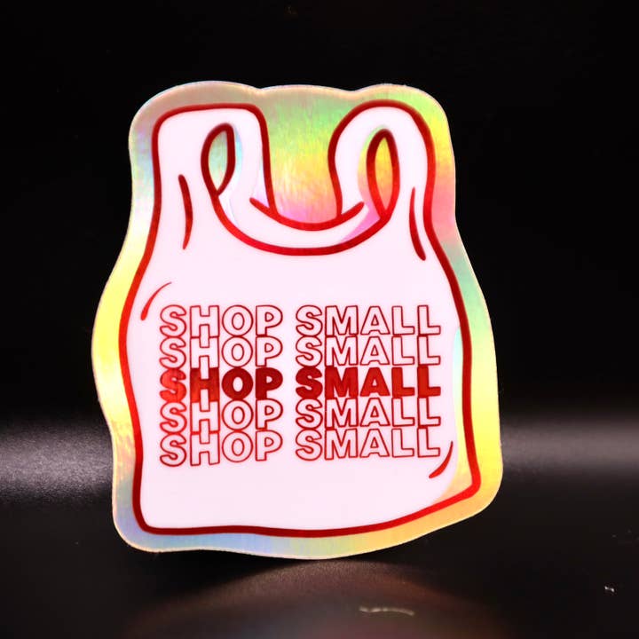Shop Small Holographic Sticker | Shopping Bag, Shop Local for wholesale by VeeStudioCo