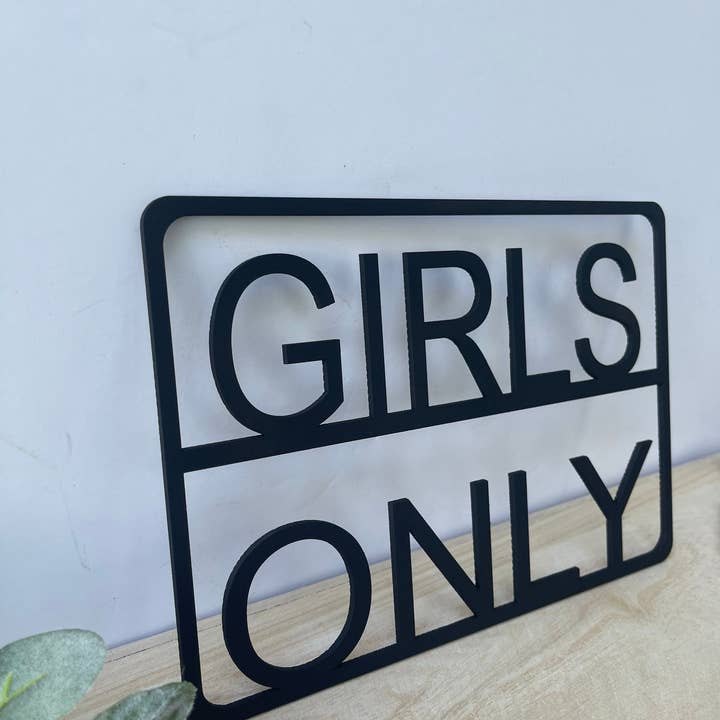 Poppys designs - Wholesale Sign - Girl only cutout sign, cutout girls only, girls only sign1