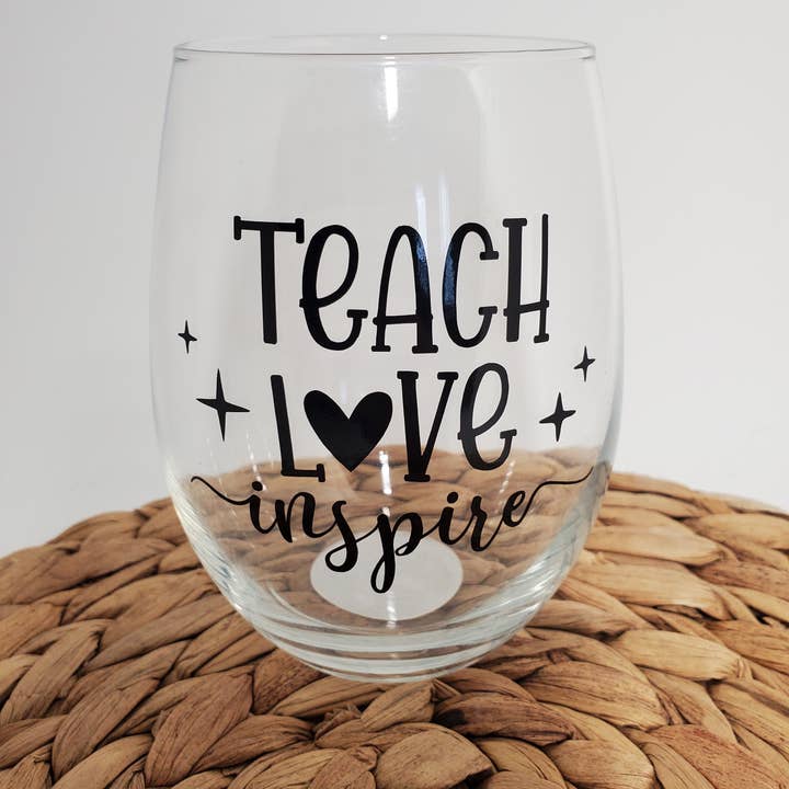 Teach Love Inspire Weinglas für den Großhandel von Homemade by Hunt