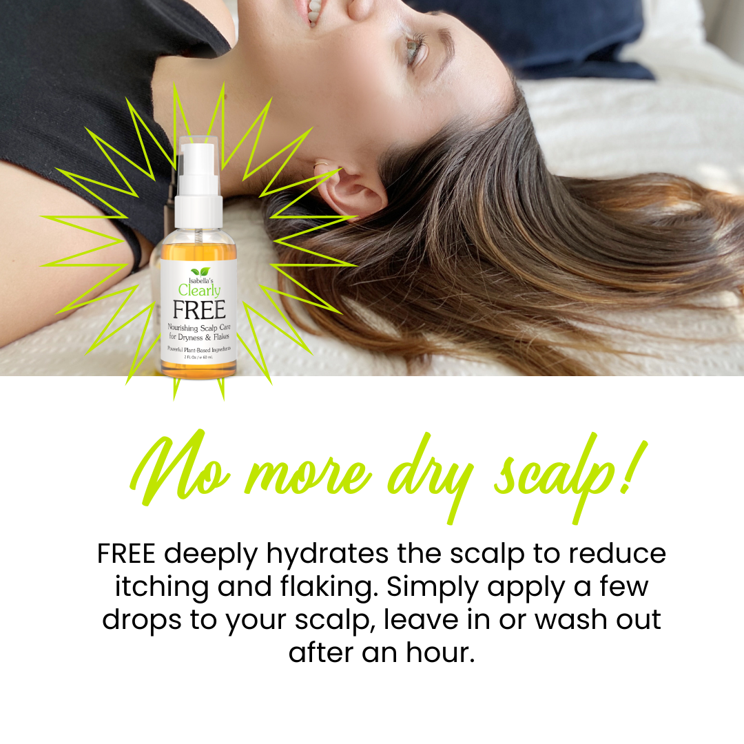 Isabella's Clearly - Wholesale Scalp/Hair Treatment - FREE, Nourishing Scalp Care for Dryness and Flakes4