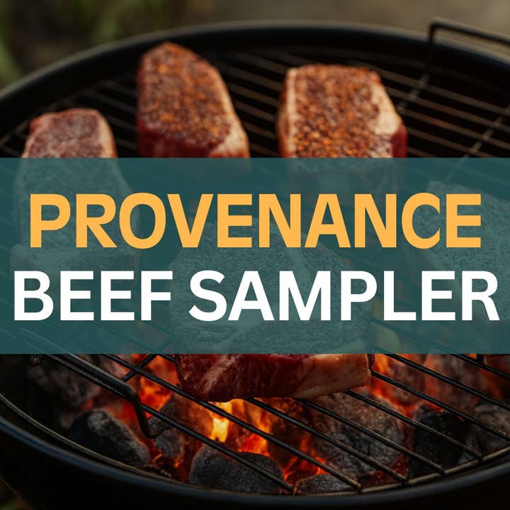 Grass-Fed Beef Sampler Box – Chef-Selected Premium Steaks & Ground Beef for wholesale by Provenance Farm