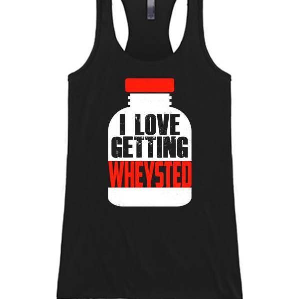 I Love Getting Wheysted for wholesale by Soulful Wear