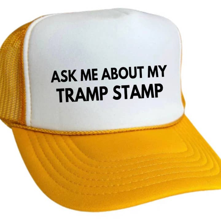 Inappropriate Trucker Hats - Vente Casquette de camionneur – femme - Renseignez-vous sur ma casquette Tramp Stamp Trucker