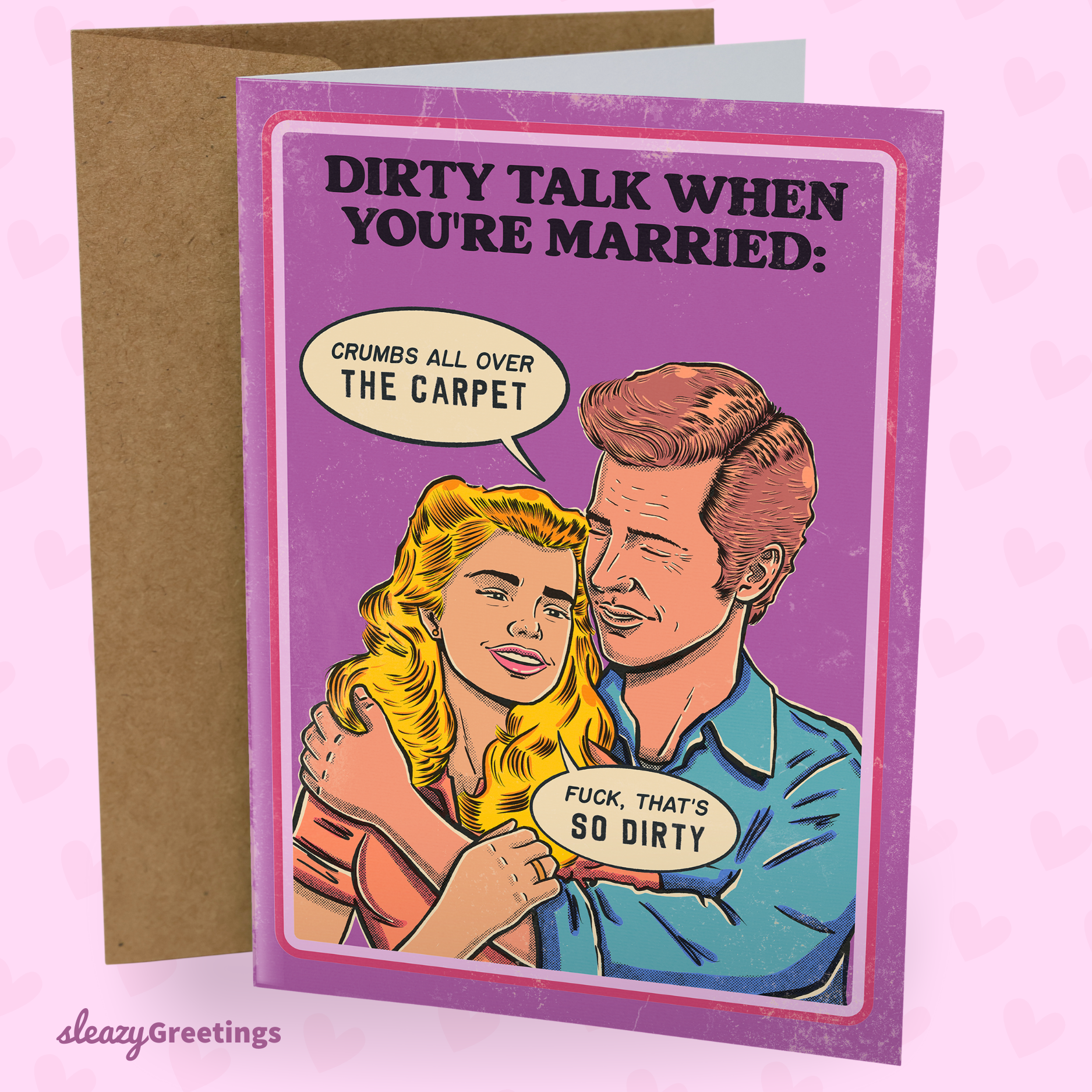Sleazy Greetings – wholesale Valentine's Day card – Vintage Talk Dirty When You're Married - 70's Vintage Valentine's5