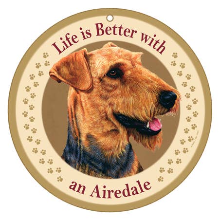 SJT Enterprises, Inc. - Wholesale Sign - Life is Better with Airedale 10" round wood plaque, sign